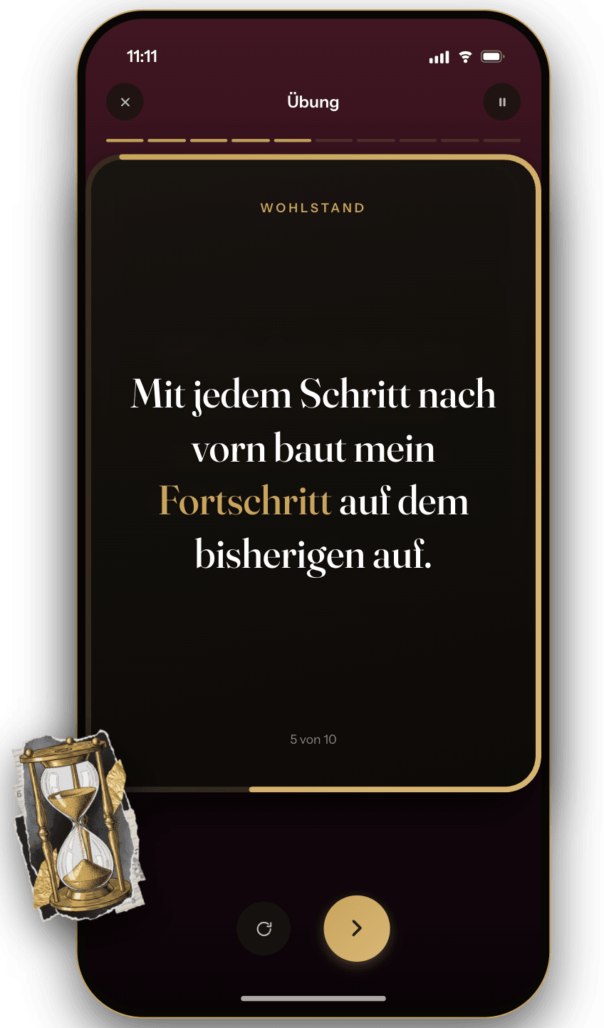 Eine zeitlich geführte Übung, die eine Affirmation in Wealthy wiederholt